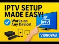 IPTV Setup Made Simple Full Step-by-Step Guide for Any Device