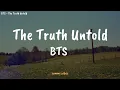 BTS - The Truth Untold (전하지 못한 진심) (feat. Steve Aoki) [ Lirik Lagu Terjemahan ]