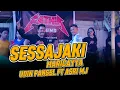 SESSA'JAKI || UDIN PANSEL FT ASRI MJ || FATHIR SOUND || LIVE Maricayya Kab Bantaeng