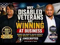 Why Disabled Veterans Are Winning at Business
