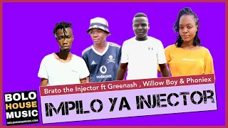 brato the injector impilo ya injector ft greenash x willow boy u0026 phoniex original 