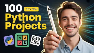 100 Python Projects Series for Beginners to Advance Python Projects Tuta Tech