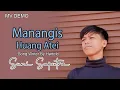 Download Lagu Manangis Huang Atei - Suni Saputra - Lagu Dayak Kalteng terbaru - MV TEASER