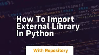 how to import external library in python