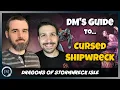 Lagu Vervloekte Schipbreuk DM-gids | Hoe je Dragons of Stormwreck Isle speelt