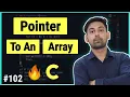 Pointer To An Array In C Access Whole Array Using Pointe Explain In Hindi By Nirbhay Kaushik