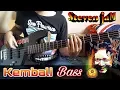 Lagu STEVENJAM _ KEMBALI   ( Bass Cover )