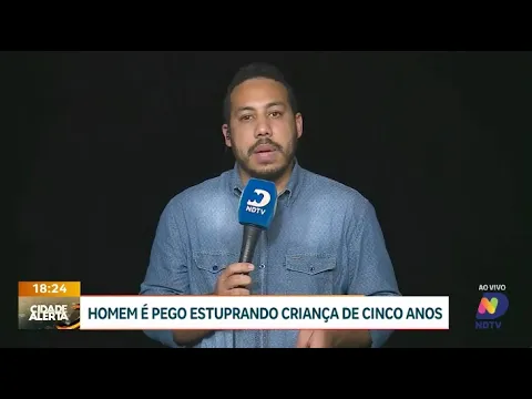 Homem é preso por estuprar criança de cinco anos