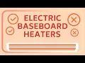 Electric Baseboard Heaters Pros Cons