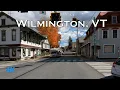 Wilmington VT Charming Small Towns in Vermont