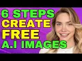 What Can I Use To Generate AI Images For Free 6 Steps To Level Up Your Images Fast