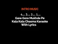 Download Lagu Gore Gore Mukhde Pe Kala Kala Chasma Karaoke With Lyrics
