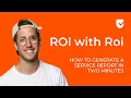 ROI with Roi - Generating Service Reports