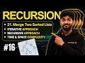 Recursion-16 21 Merge Two Sorted Lists - Iterative Recursive