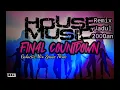 Download Lagu 📌 DJ FINAL COUNTDOWN HOUSE MUSIC JADUL 2000 AN 🔊🎶🔥 NOSTALGIA REMIX SPACE THREE GALACTIC MIX 90 AN