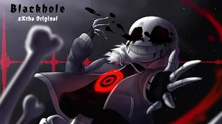 Download Blackhole [Killer Sans Theme] [xXtha Original] MP3