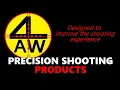 4AW Precision Shooting Products