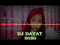 Download Lagu DJ DAYAT 2020