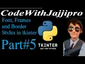 Font Frames and Border Styles in tkinter in urdu hindi part