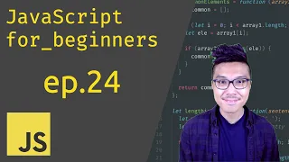 JavaScript for Beginners - Arrays Part 3
