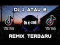 Download Lagu DJ 1 ATAU 2 | GAMMA1 | SLOW DJ VIRAL TIK TOK TERBARU ( BOOTLEG )