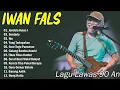 Download Lagu IWAN FALS FULL ALBUM TERBAIK || TERPOPULER SEPANJANG MASA || TANPA IKLAN