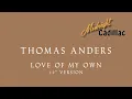 Download Lagu THOMAS ANDERS Love Of My Own (12'' Version)
