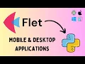 Python Flet App - Build Desktop Mobile Apps with One Codebase No Flutter Needed