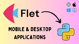 Python Flet App - Build Desktop Mobile Apps with One Codebase No Flutter Needed
