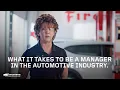 What it Takes to be a Manager in the Automotive Industry