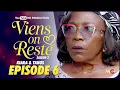 Download Lagu SÉRIE - VIENS ON RESTE COUPLE 2 - SAISON 2  - ÉPISODE 6. MC PRODUCTION