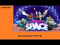 Impossible Space Gift Codes - 2022