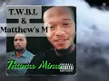 Lagu T.W.B.L \u0026Matthew's M . Thuma Mina