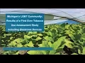 Michigan s LGBT Community Results of a First Ever Tobacco Use Assessment Study including Electronic