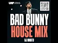 Download Lagu Bad Bunny House Mix