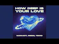 Lagu How Deep Is Your Love (Techno Mix)