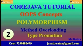 Core java OOPS -2 Polymorphism Method Overloading Type promotion By Ratan sir