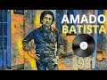 Download Lagu Amado Batista As Antigas de 1981| As Melhores de Amado Batista