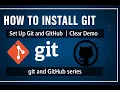 How to Install Git and Setup GitHub Account 2025 Git GitHub Tutorial for Beginners