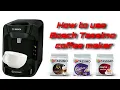 How to use Bosch Tassimo Coffee Maker Tassimo Suny Coffee Maker