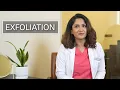 Exfoliation Decoded with Dermatologist Dr Tanvi Vaidya