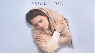 ELIGARF - Fata lui tata