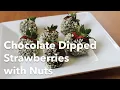 Chocolate Dipped Strawberries with Nuts