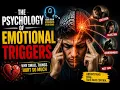 The Psychology of Emotional Triggers Why Small Things Hurt So Much
