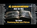 Download Lagu Murotal Al Quran Juz 30 (Juz Amma) Merdu - NEW beautiful Quran recitation, BY ALAA AQEL