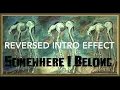 Download Lagu LINKIN PARK- Somewhere I Belong- Reversed Intro