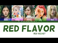 Download Lagu RED VELVET - Red Flavor (Color Coded Lyrics Han/Rom/Eng)