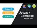 Button Style in Jetpack Compose
