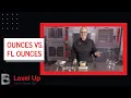 Tuesday Tip Ounces Vs FL Ounces