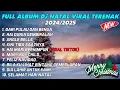 Lagu FULL ALBUM DJ REMIX NATAL TERENAK TERBARU 2024/2025